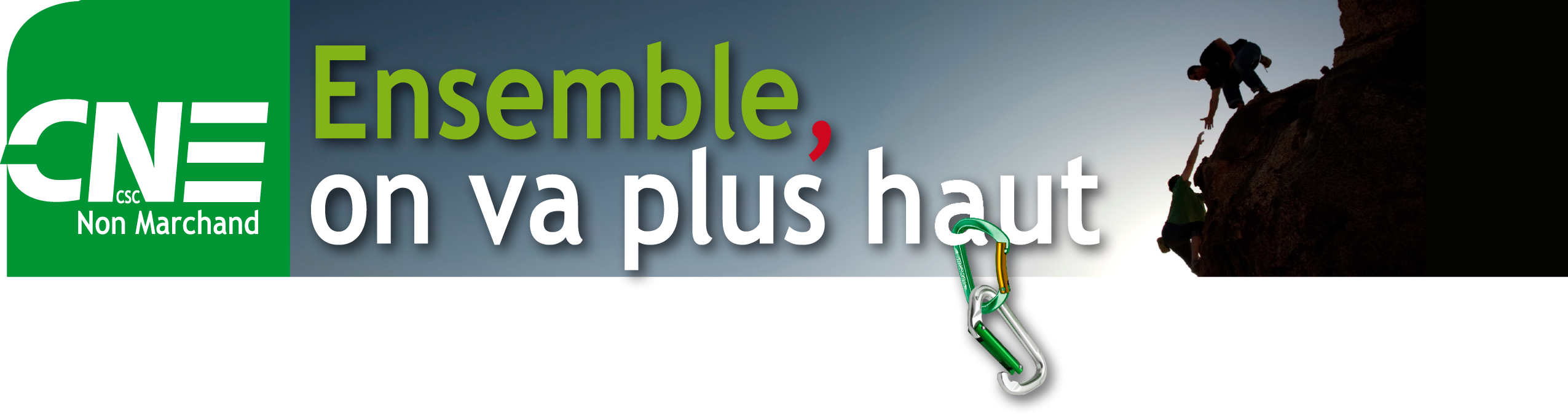 CNE - Ensemble, on va plus haut