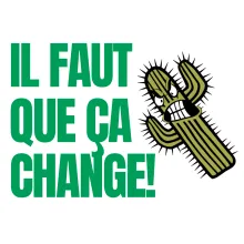 Il faut que ça change !
