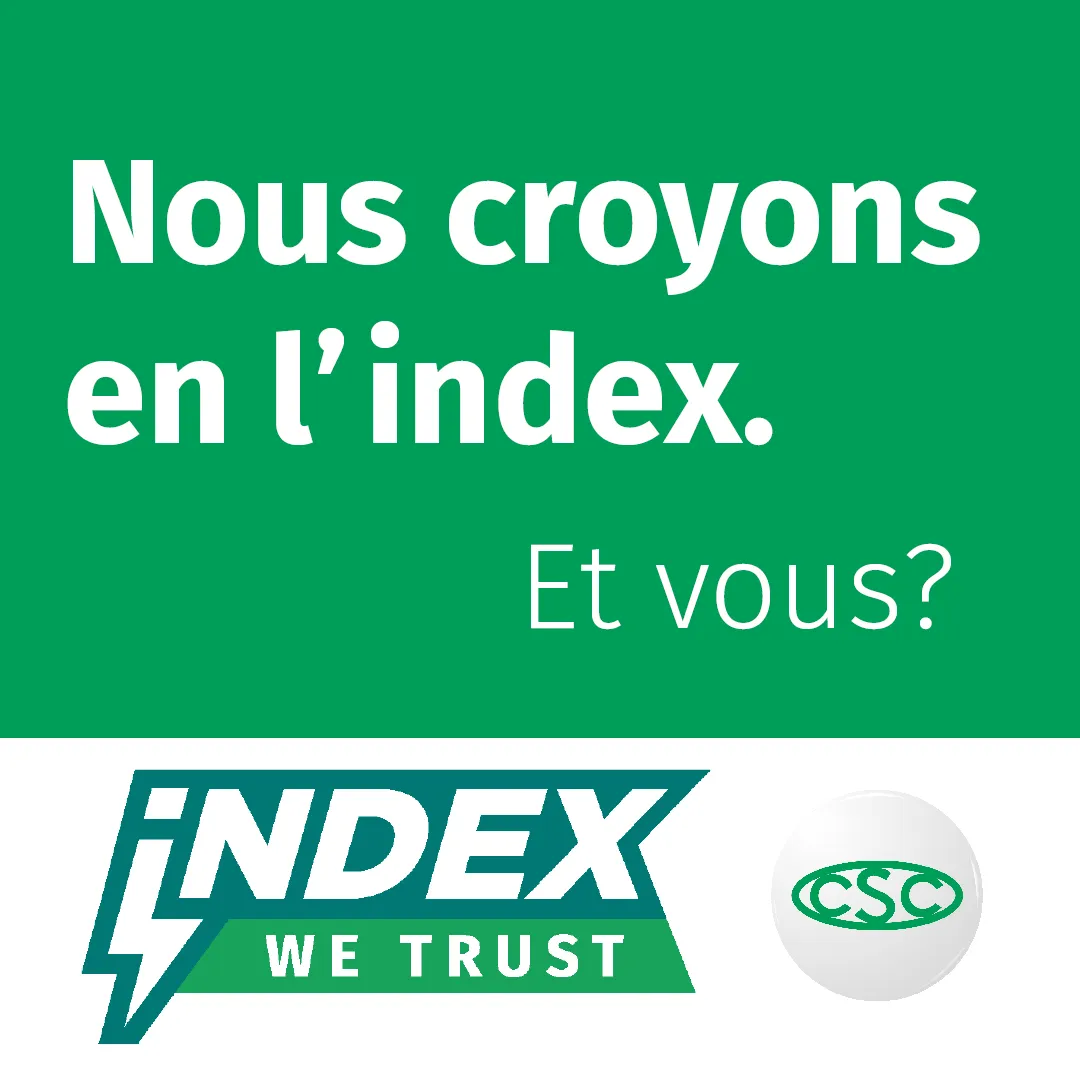 Nous croyons en l'index. Et vous ?